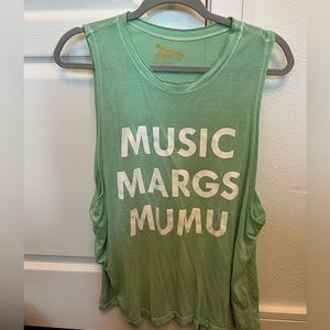 Show me your MUMU. Size Small. Music, Margs, & MUMU Tank. Mint Green.